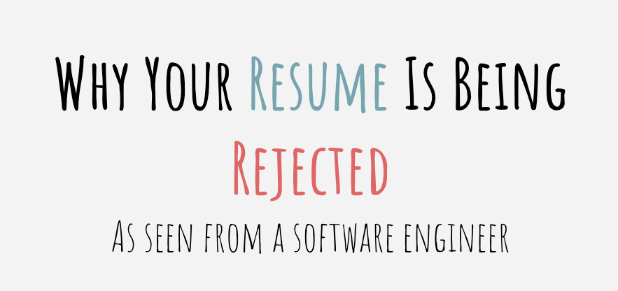 Why Your Resume Is Being Rejected - and How to Fix It