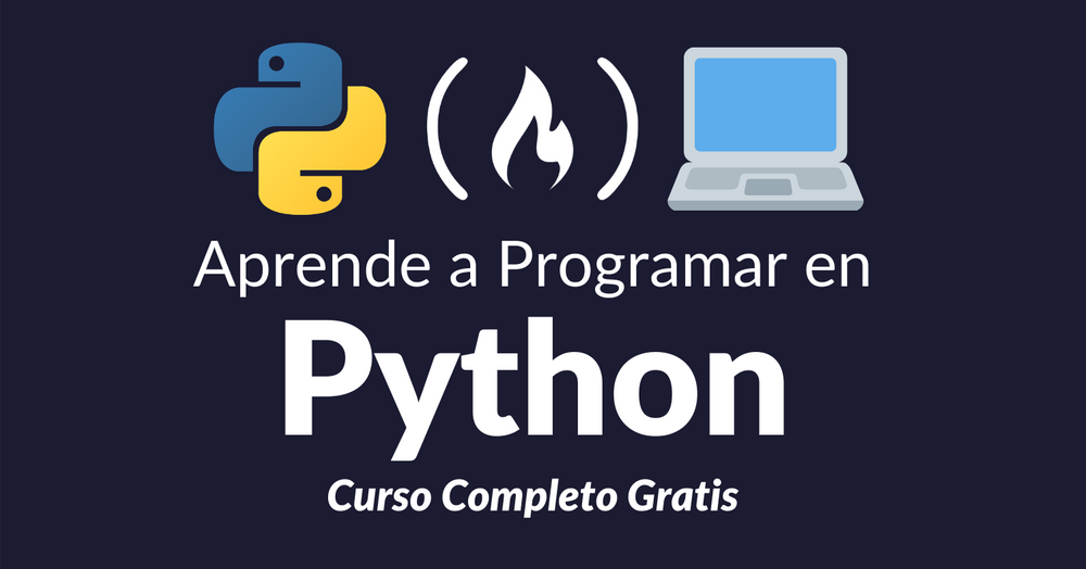 Aprende a Programar en Python Desde Cero — Curso Completo Gratis de 4.5 ...