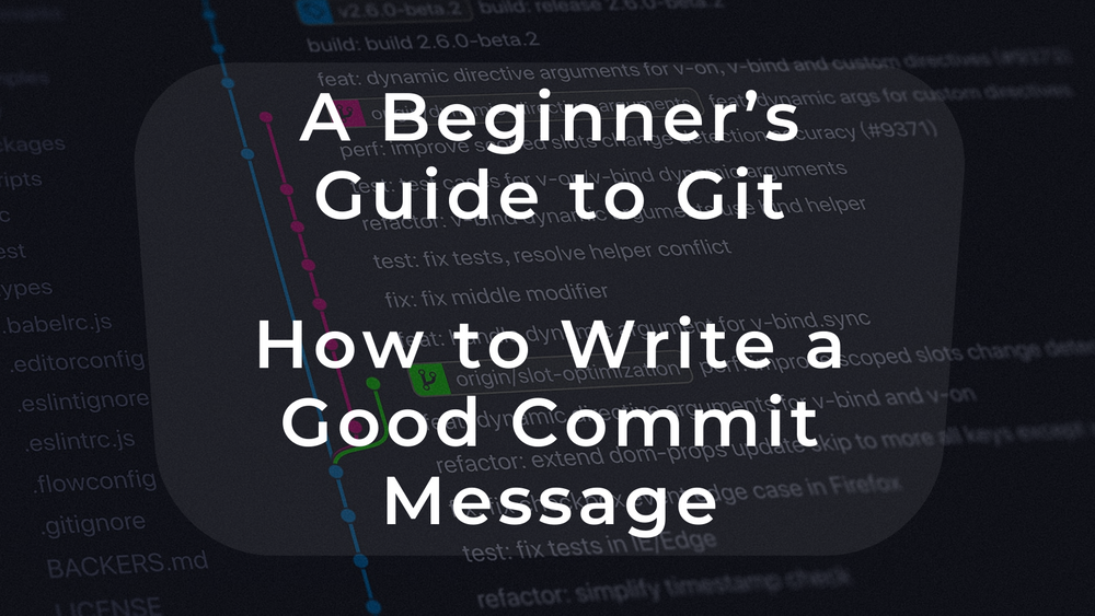 Guía para Principiantes de Git — Cómo Escribir un Buen Mensaje de Commit