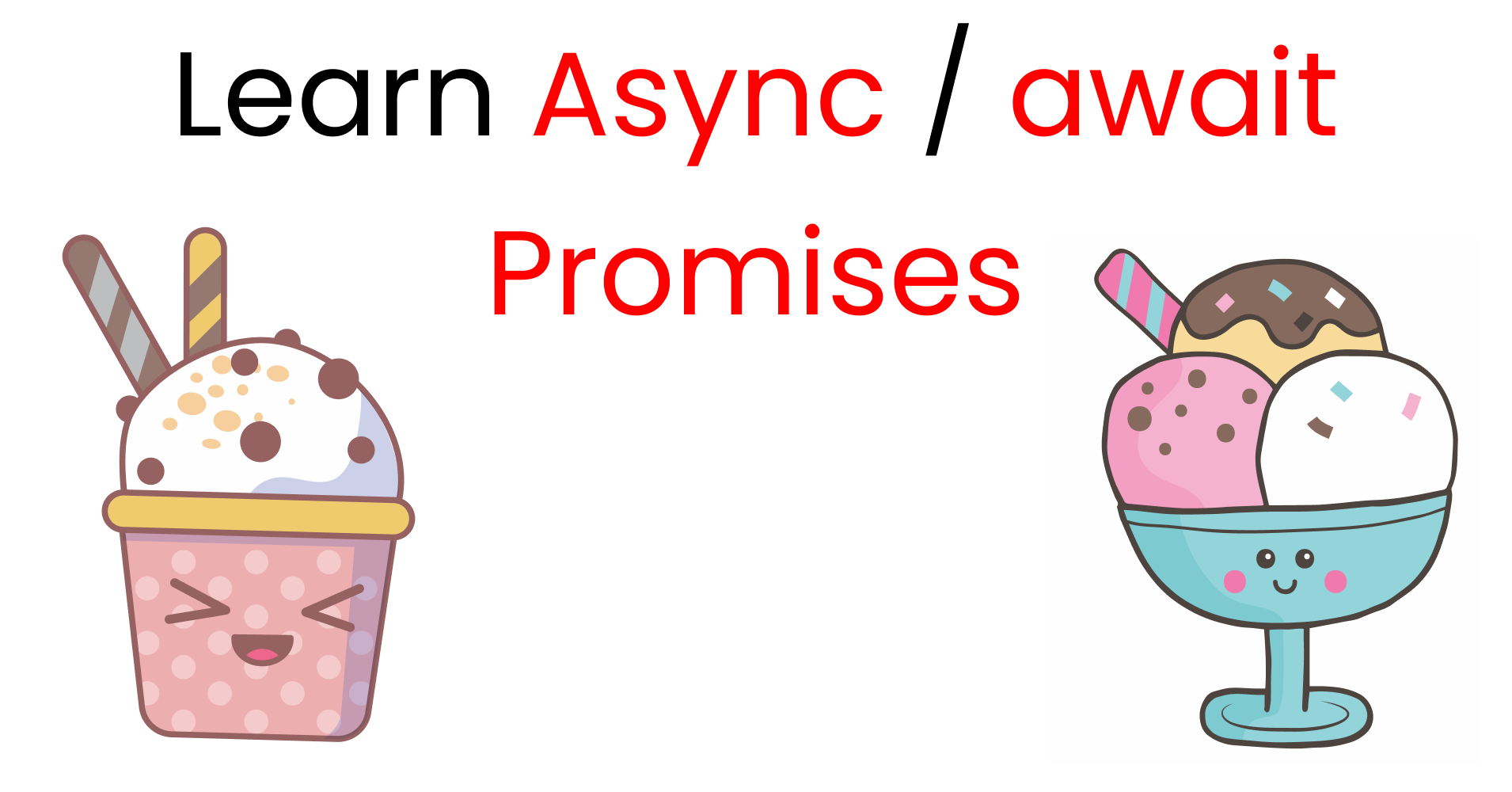 Tutorial async/await de JavaScript: Aprende callbacks, promesas y async/await en JS haciendo helados 🍧🍨🍦