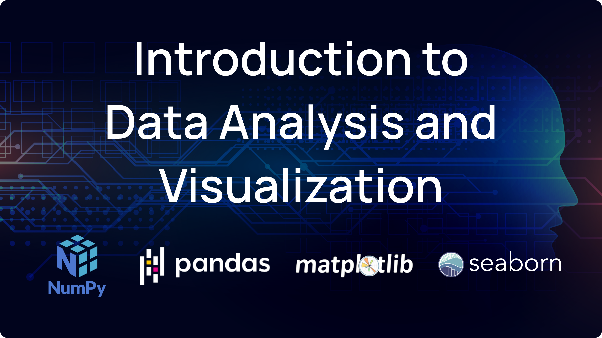 Tutorial: ¿Qué es el Análisis de Datos? Cómo visualizar datos con Python, Numpy, Pandas, Matplotlib y Seaborn