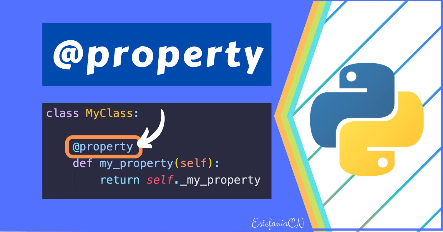 El decorador @property en Python - cómo usarlo, ventajas y sintaxis