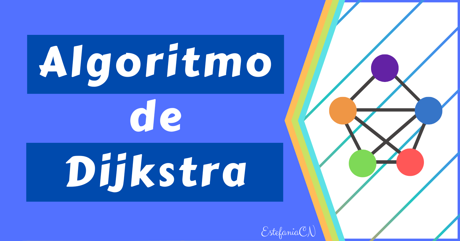 Algoritmo de la ruta más corta de Dijkstra - Introducción gráfica y detallada