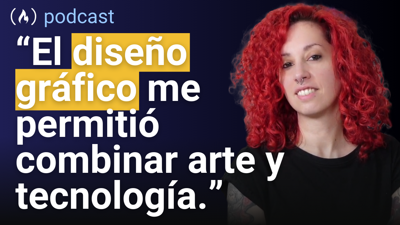 Carmen Ansio: La importancia de combinar diseño y desarrollo web | S3 Ep. 6