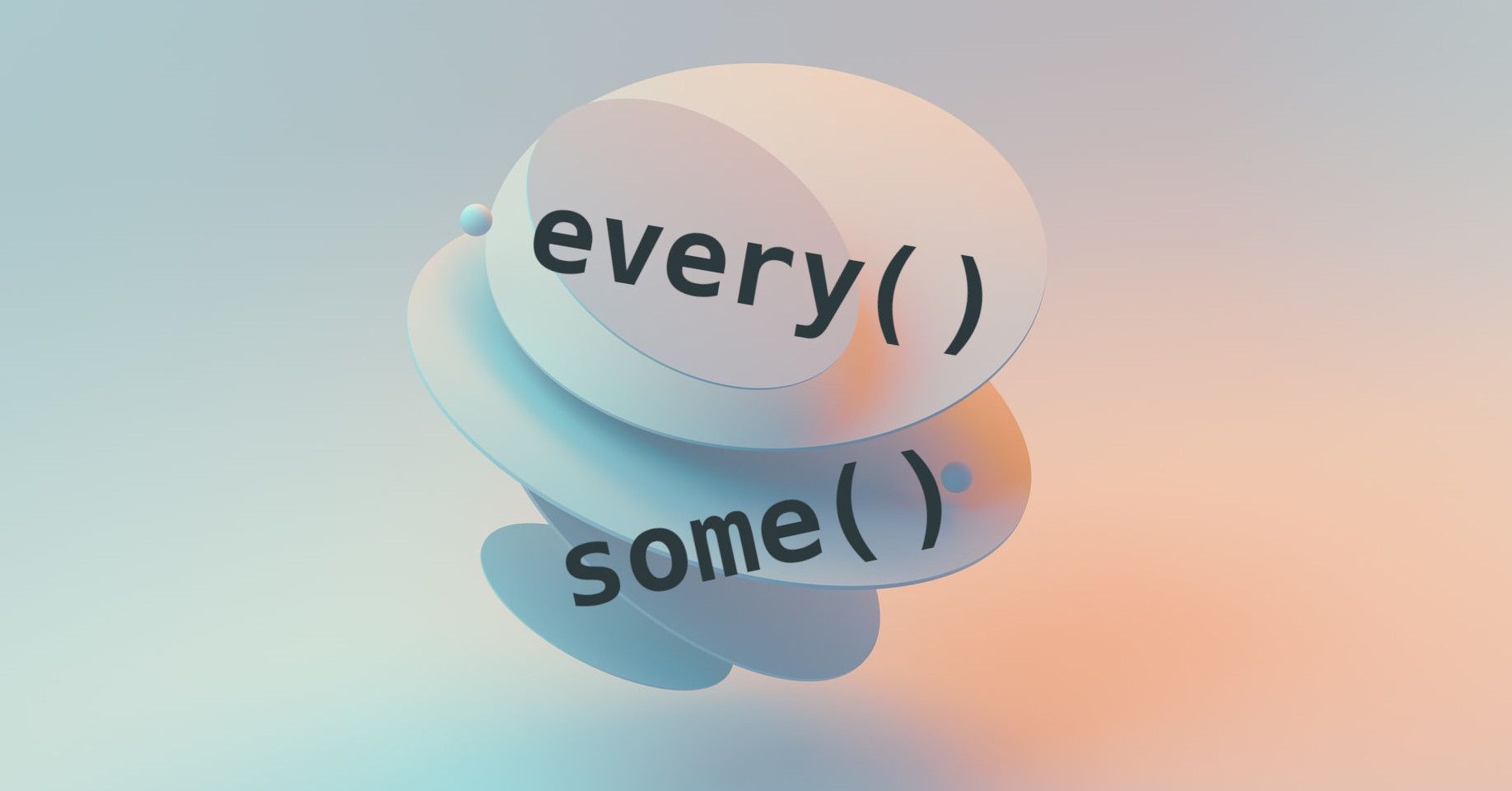 Metodi di Array in JavaScript – Come Usare every() e some() in JS