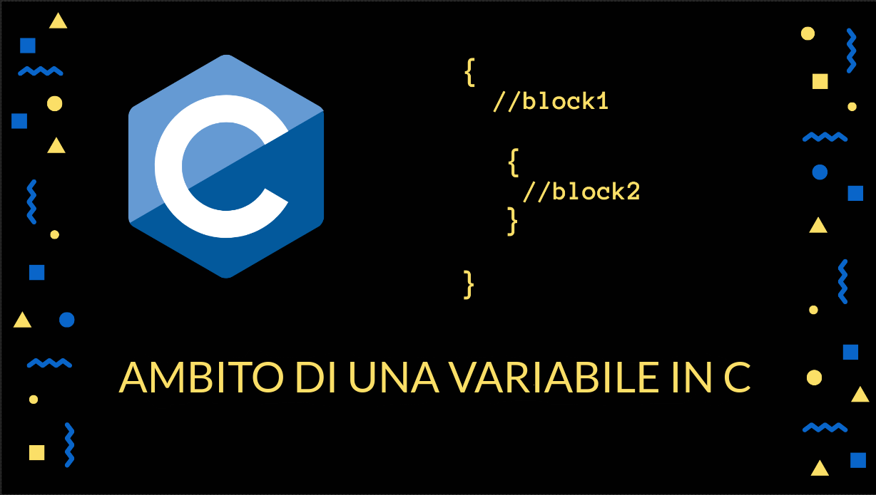 L'Ambito di una Variabile in C – Ambito Locale e Globale Spiegato