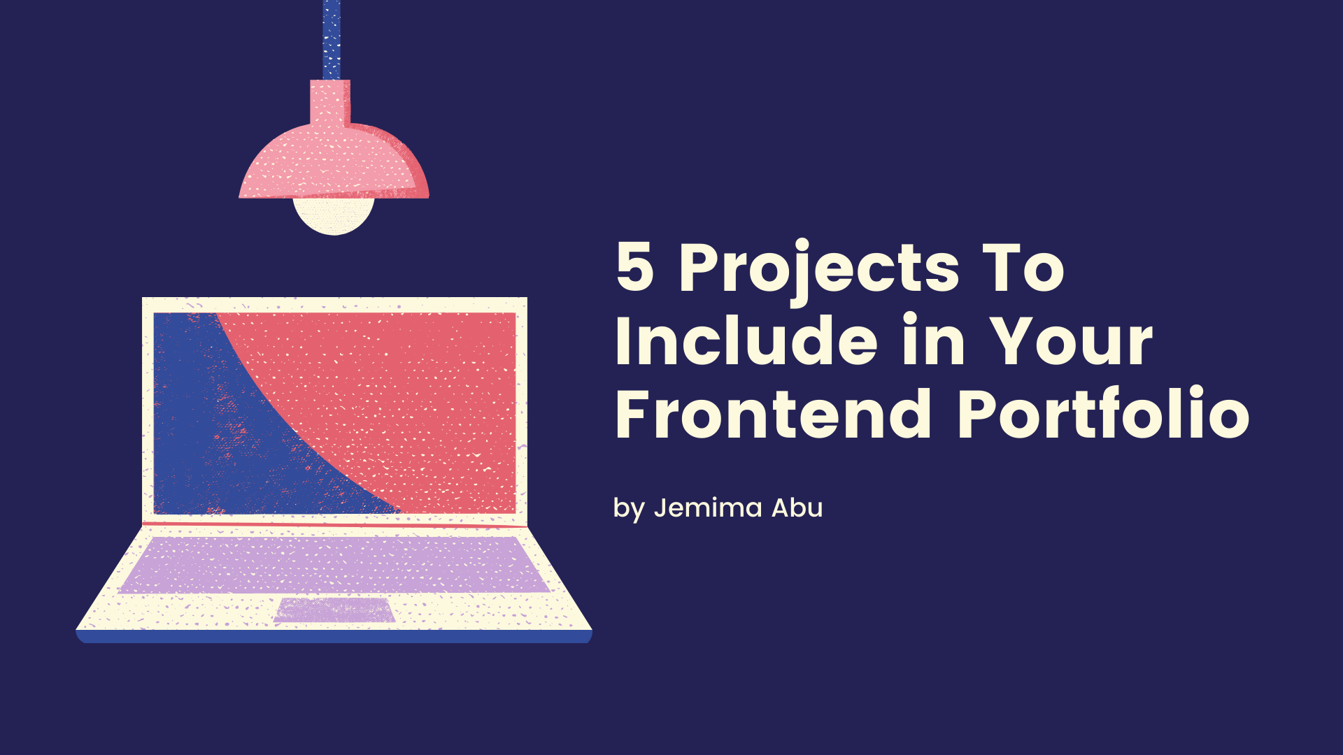 5 Progetti da Includere nel tuo Portfolio Front-End