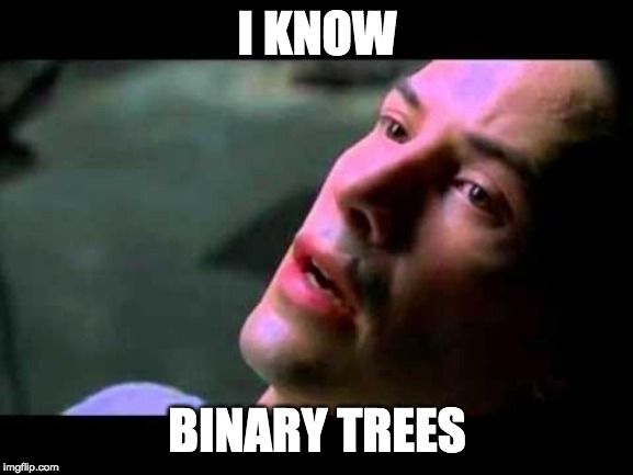 i-know-binary-trees