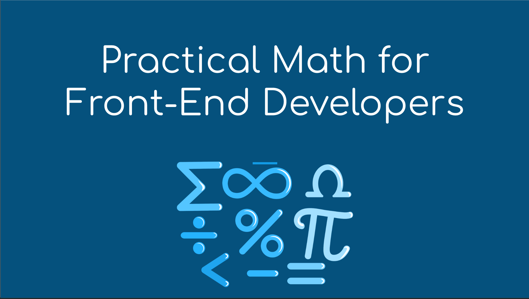 Here's a Free Course to Help Front End Developers Learn Math