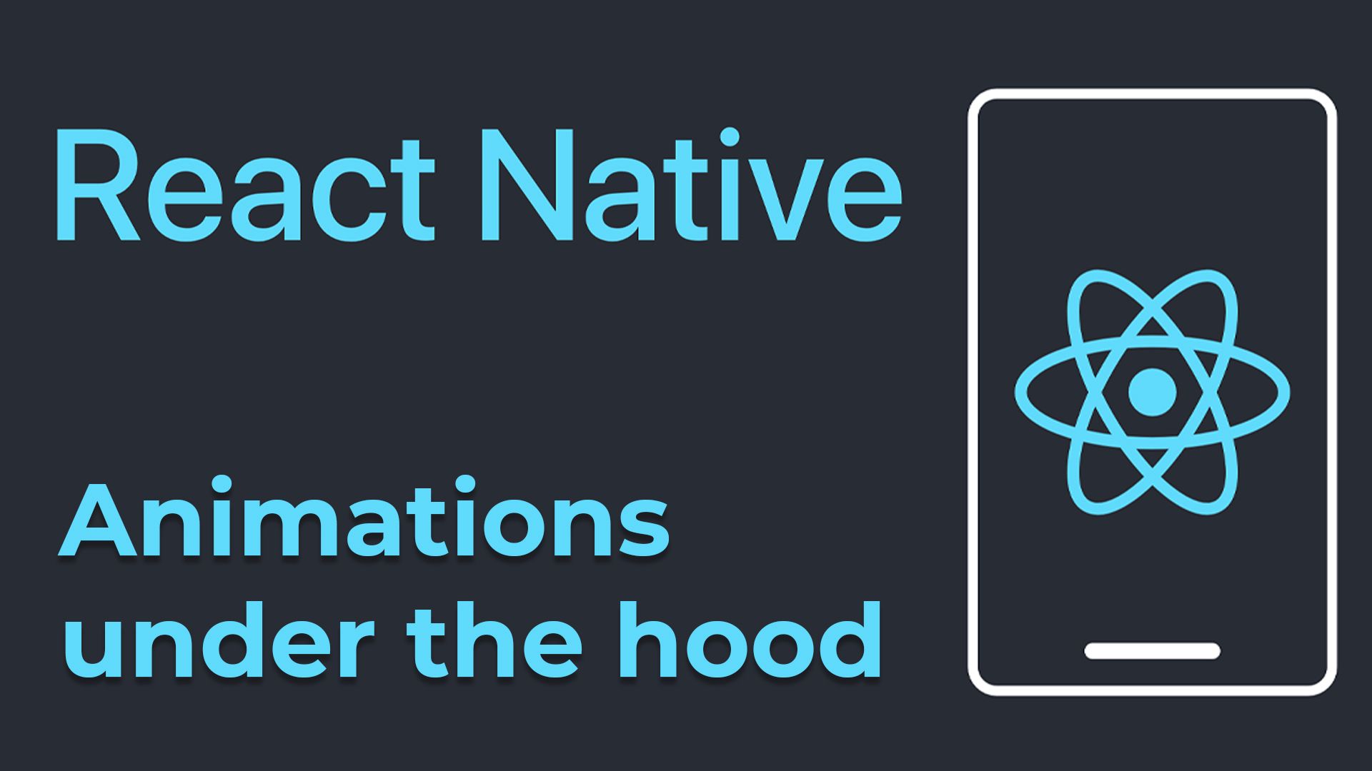 How Animations Work in React Native