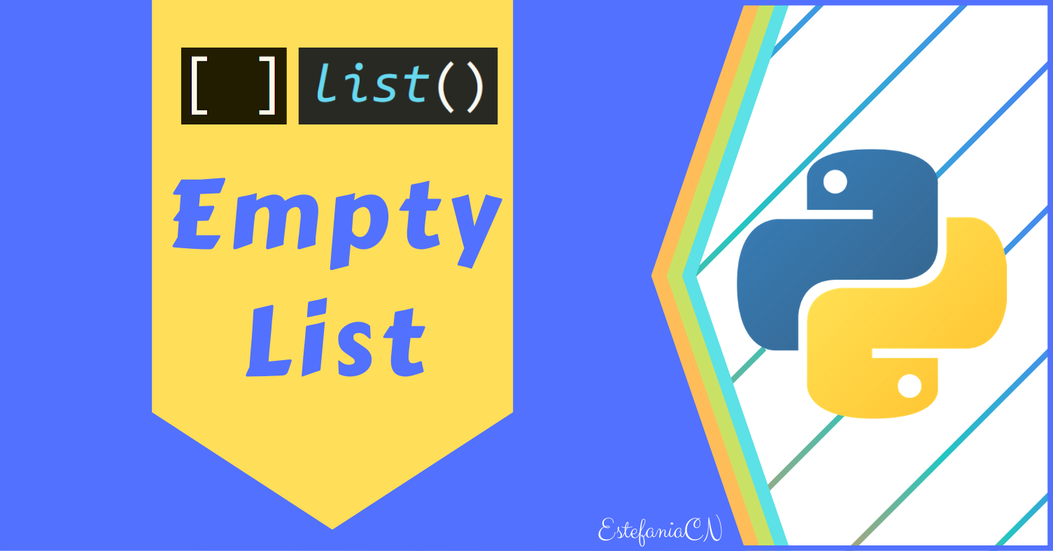Python Empty List Tutorial – How To Create An Empty List In Python