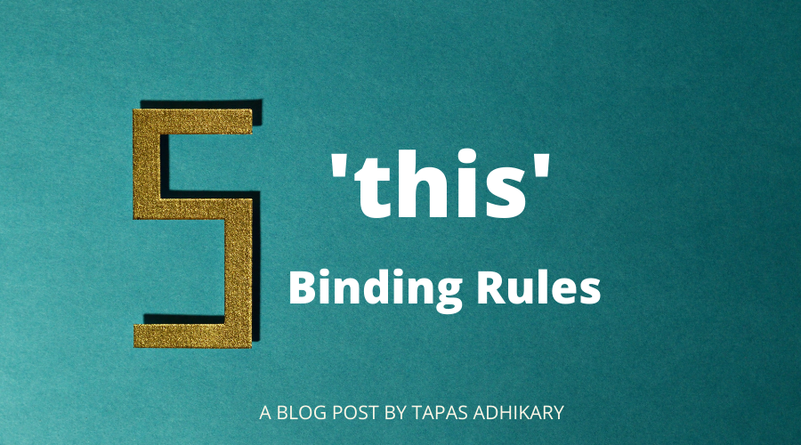 The JavaScript `this` Keyword + 5 Key Binding Rules Explained for JS Beginners
