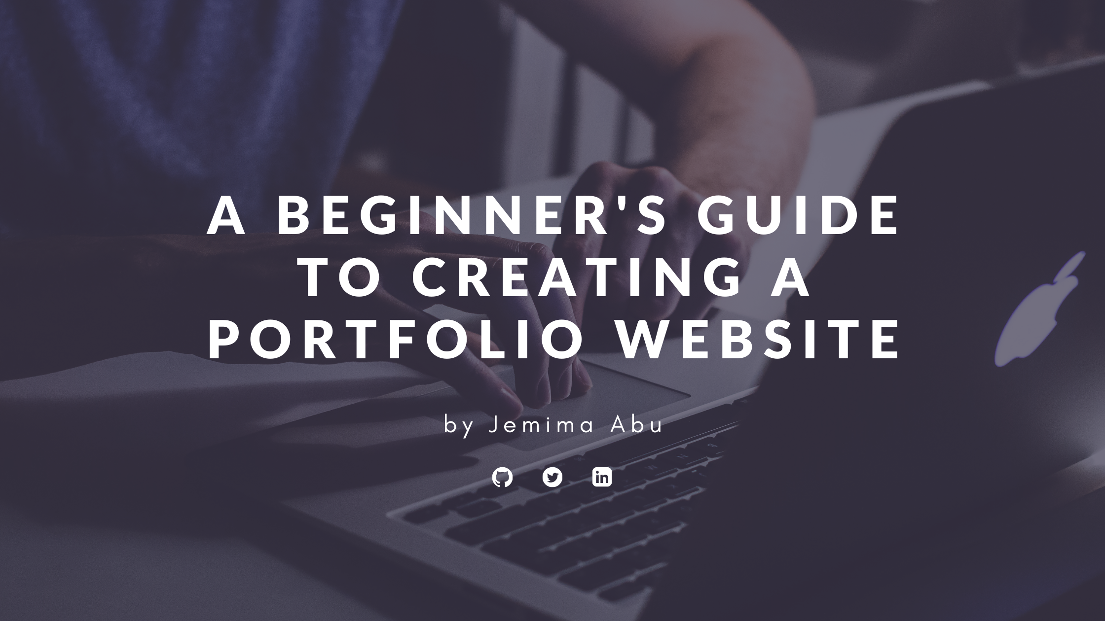 How To Create A Portfolio Website A Beginner Developer S Guide