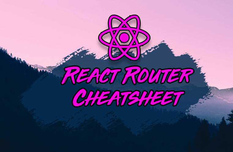 molekyle pilot Kloster The React Router Cheatsheet – Everything You Need to Know