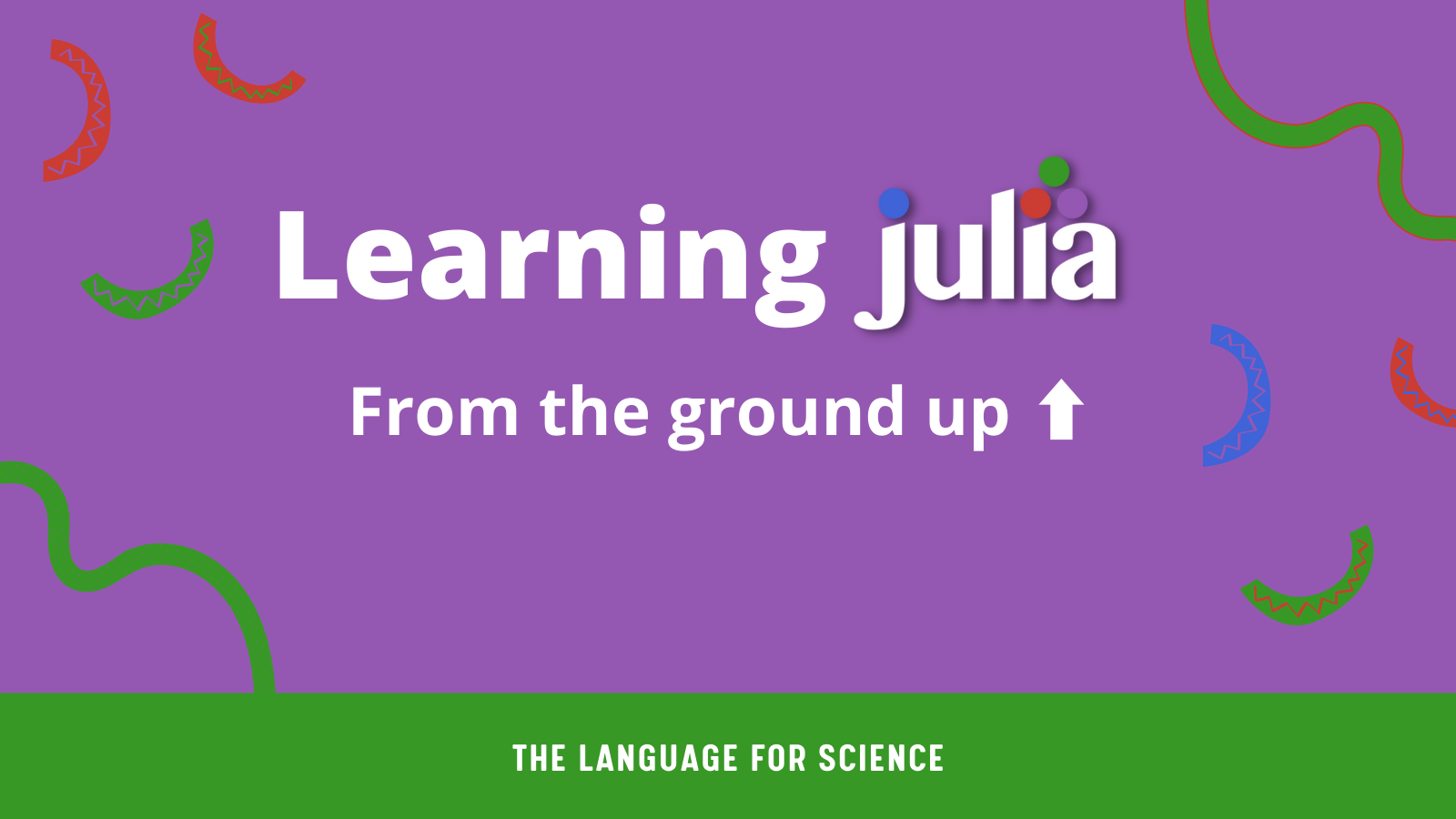 Learn Julia For Beginners – The Future Programming Language of Data Science and Machine Learning Explained thumbnail