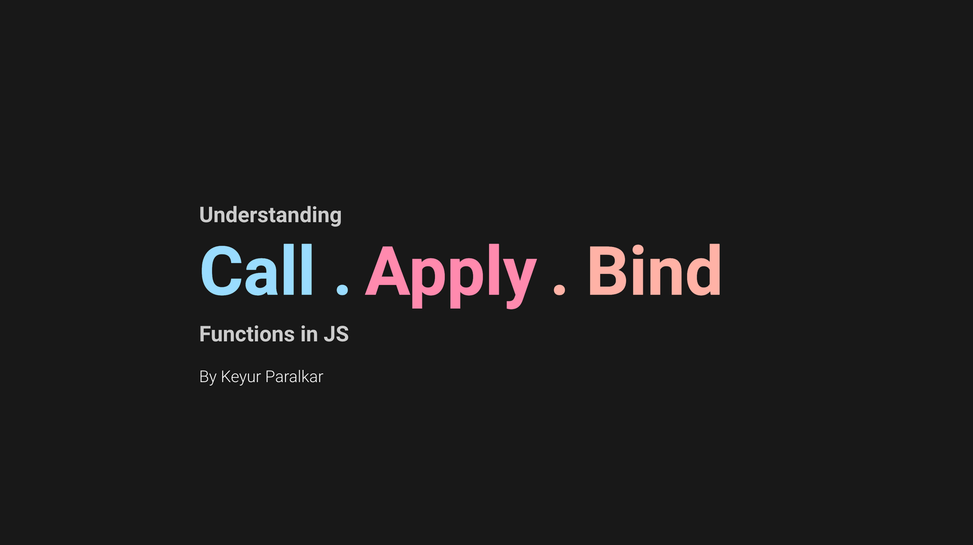 Call, Apply, and Bind Functions in JavaScript