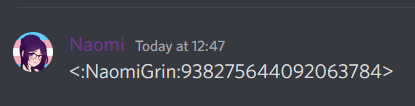 A Discord message showing an emote's raw value `<:NaomiGrin:938275644092063784>`