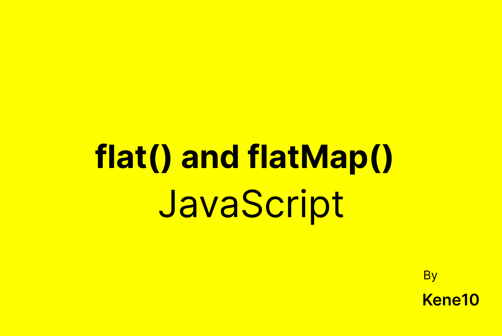 How to Use the flat() and flatMap() Methods to Flatten Arrays in JavaScript