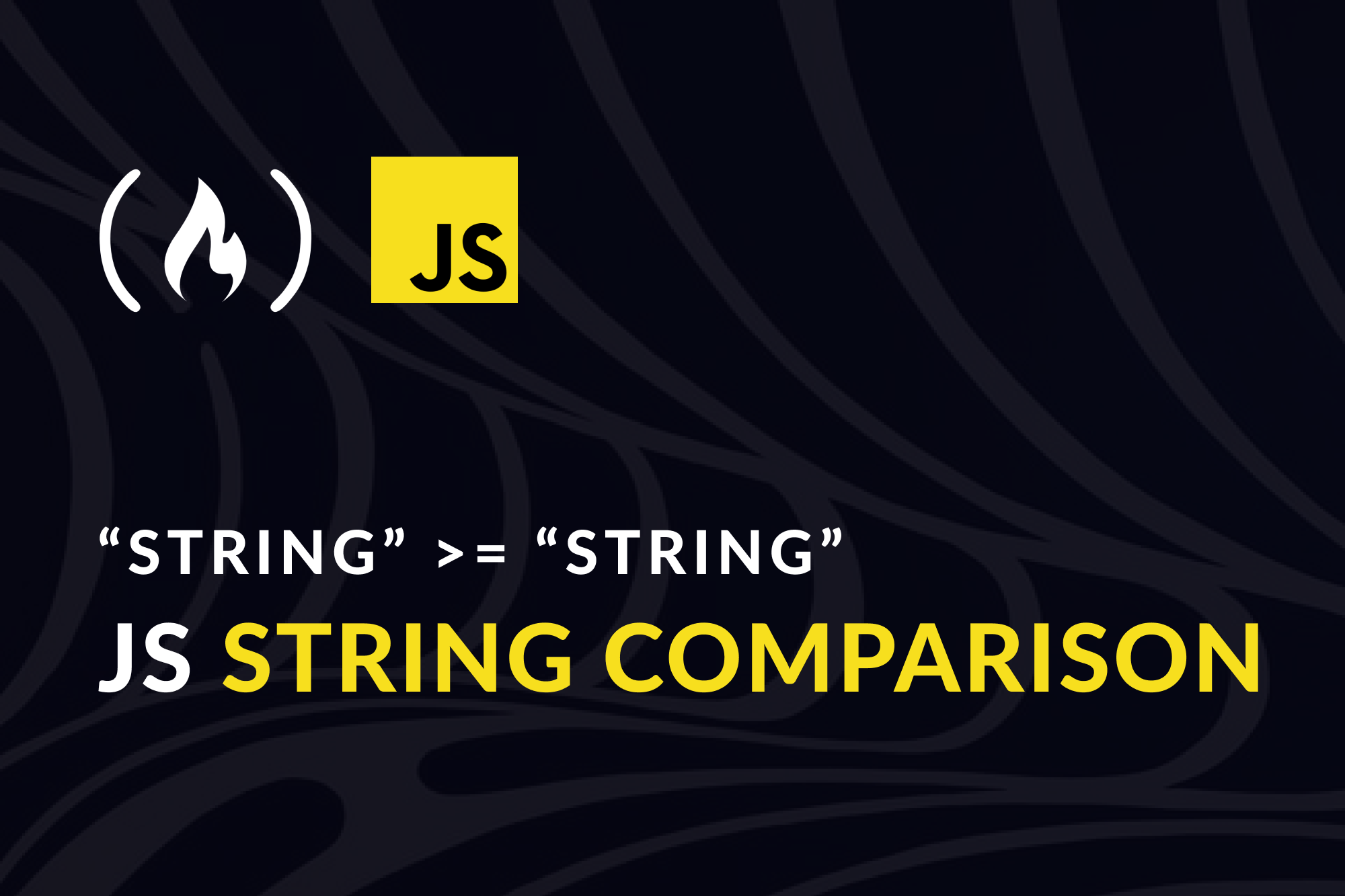 Comparison – to Compare Strings in
