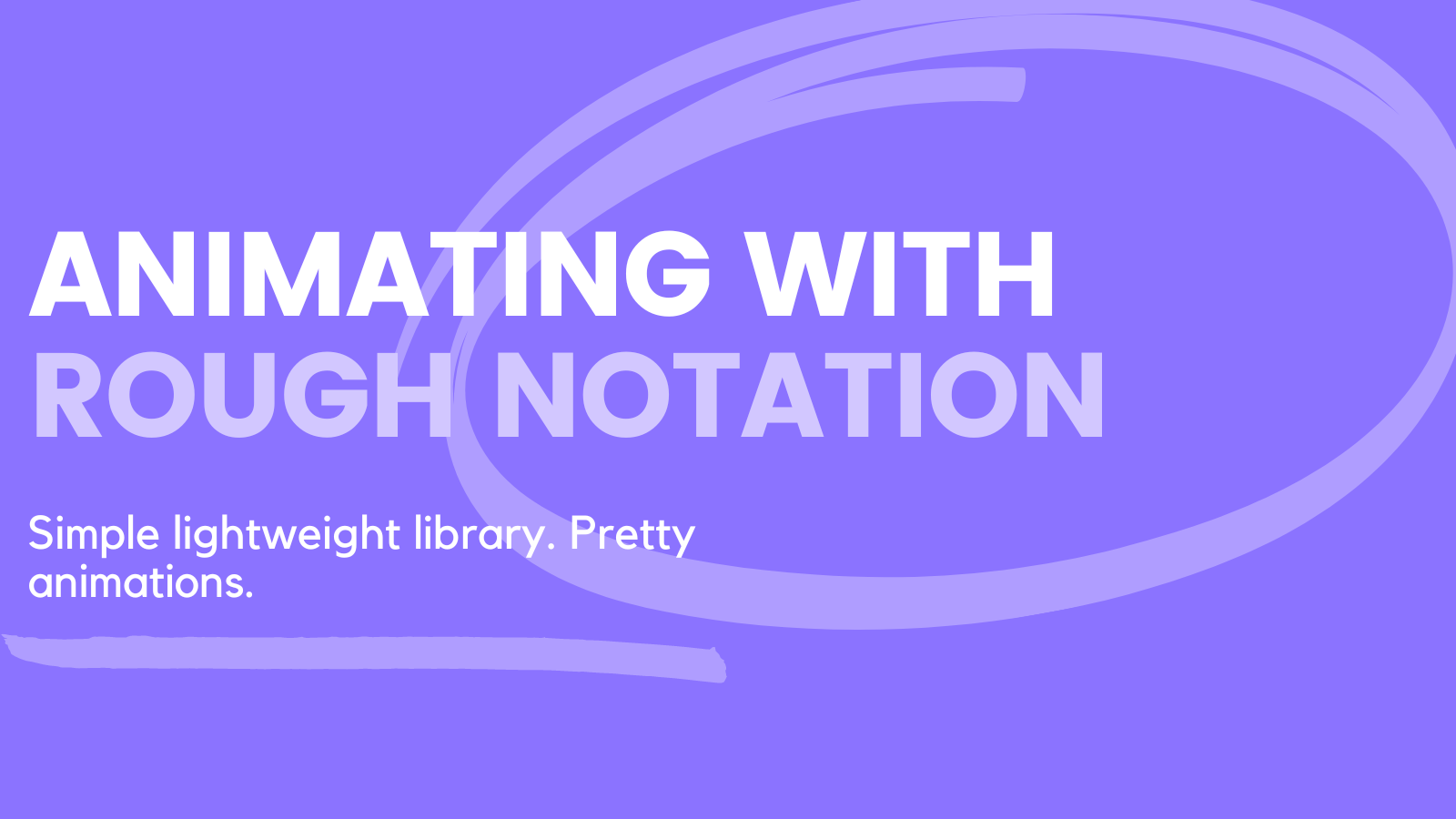How to Use the Rough Notation Library to Animate Your Website