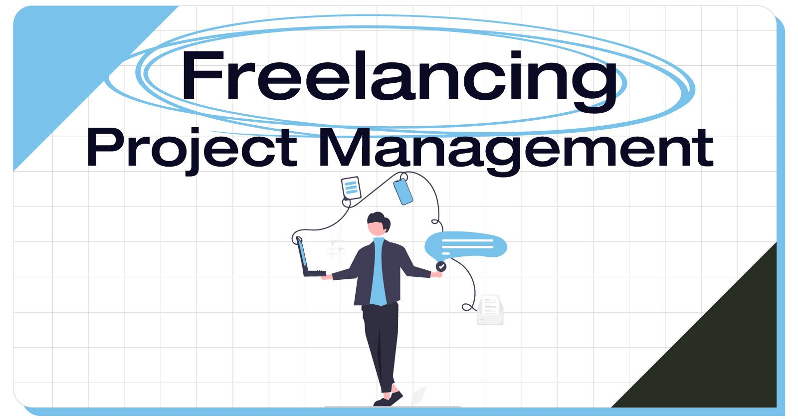 freelance-project-management-10-tips-to-help-you-work-with-clients