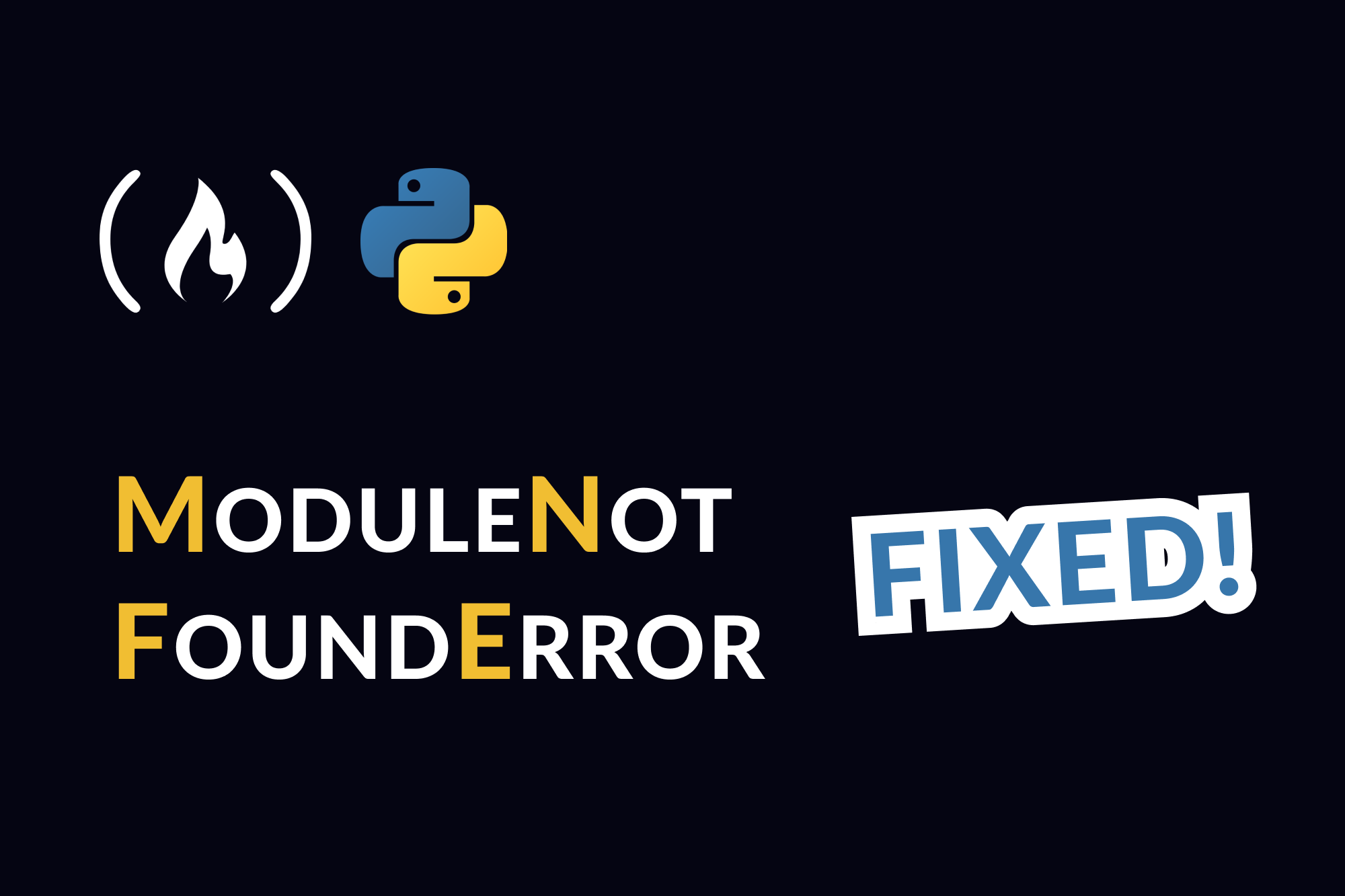 Modulenotfounderror: No Module Named Python Error [Fixed]