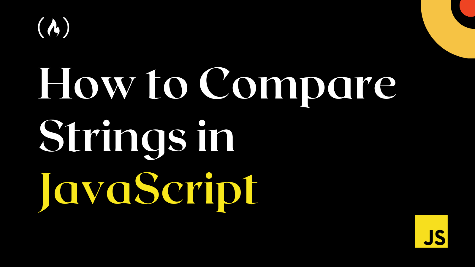 String Equality in JavaScript – How Compare in JS