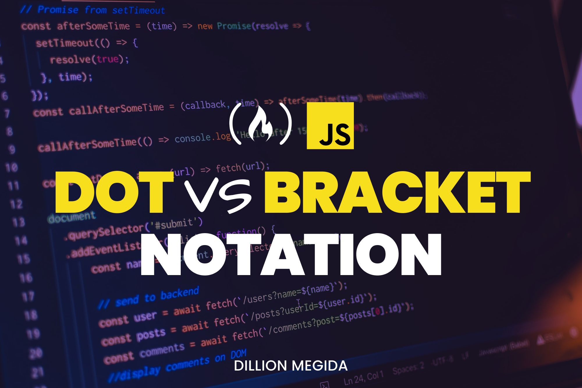 Dot Notation vs Bracket Notation for Object Properties 