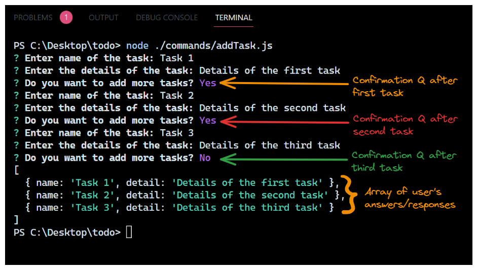 Image of the terminal showing the array of tasks/todos returned by `askQuestions()` function
