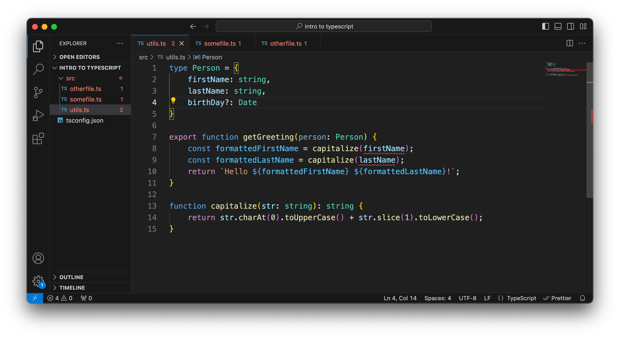 VS Code with the same TypeScript file. Except now we define a custom person type like this: `type Person = { firstName: string, lastName: string, birthday?: Date }`. Then we change the two function arguments to a single 'person' argument with type 'Person'. As a result, the editor shows errors in this file and it also highlights in the file explorer that the other files have errors as well.