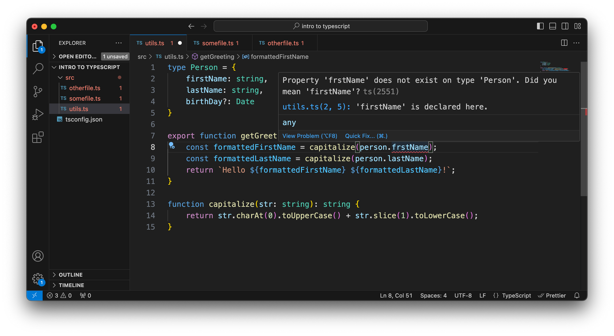 VS Code with the same TypeScript file. Except now we updated the function to use the new function argument. By mistake, we made a typo. The editor highlights the typo and it makes a suggestion.