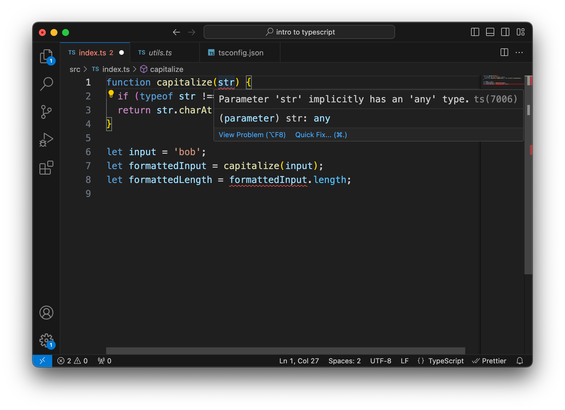 VS Code with the same TypeScript file as before. Now with strict mode, another error shows up that states that we need to set the type of our function argument.