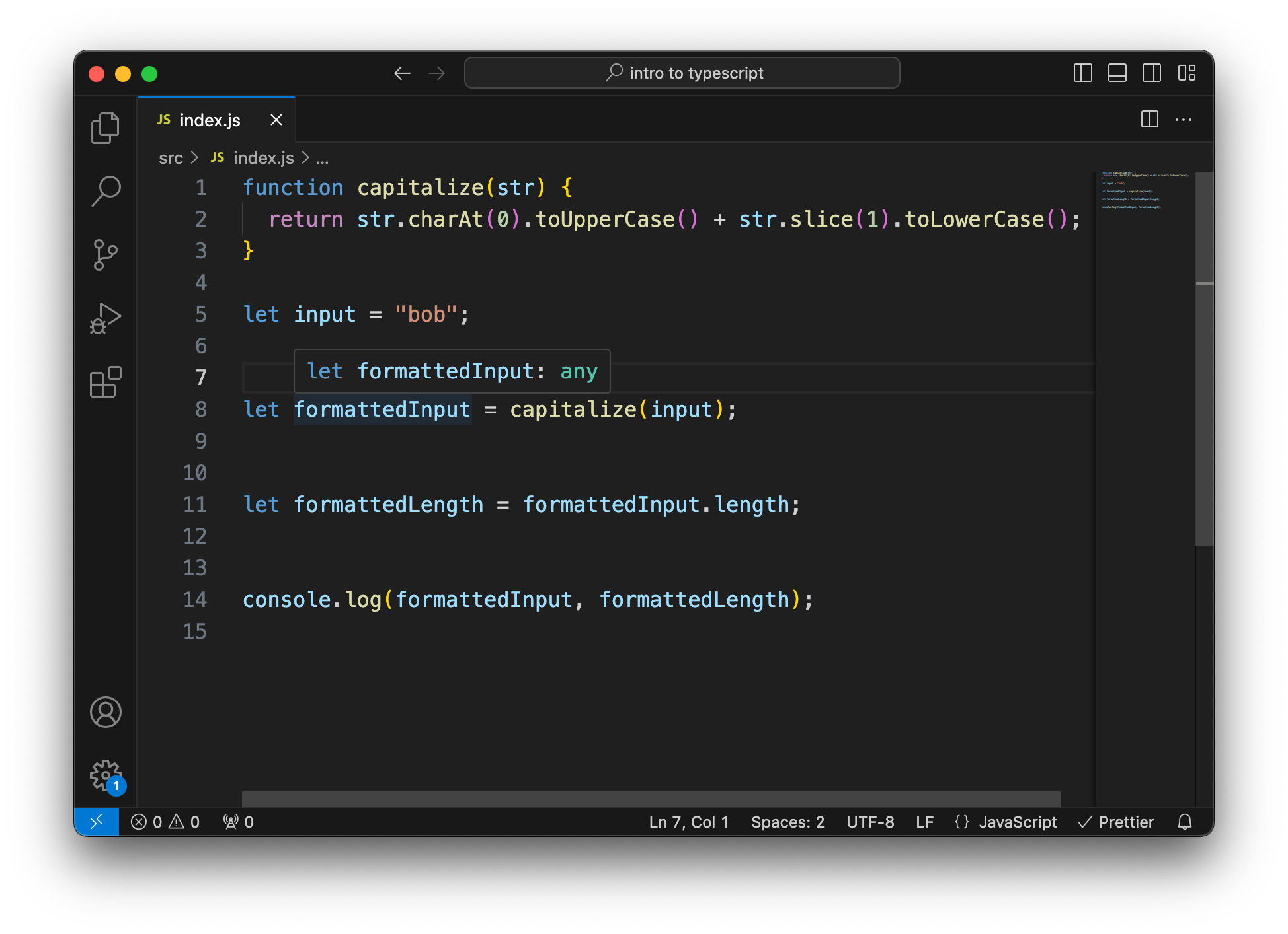 VS Code with a simple JavaScript code. First, we define a simple function that capitalizes a string, then we use this function to capitalize a string. The image shows that when you hover over the returned value, now its type is of type 'any'.
