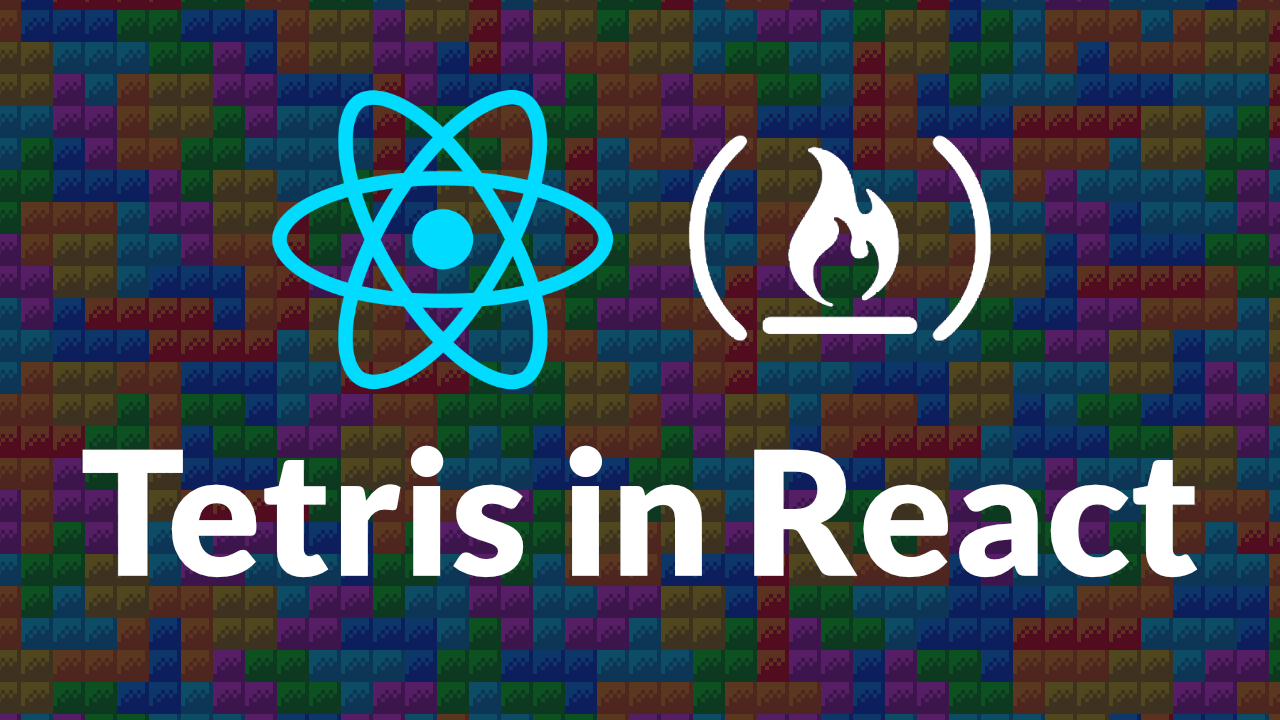 Learn React Hooks by building a Tetris game