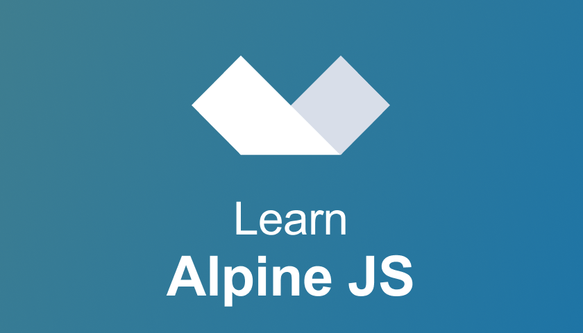 Learn Alpine JS in this free interactive tutorial