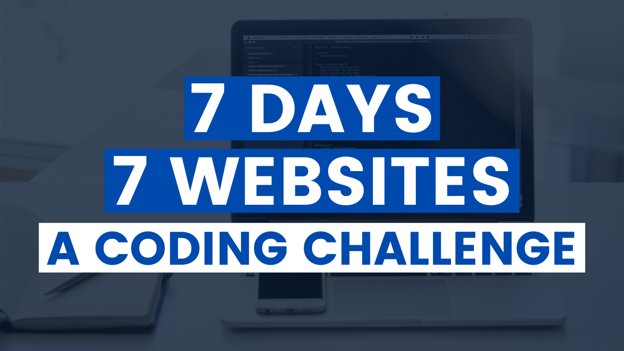 Want to Improve Your Coding Skills? Join the #7Days7Websites Coding Challenge