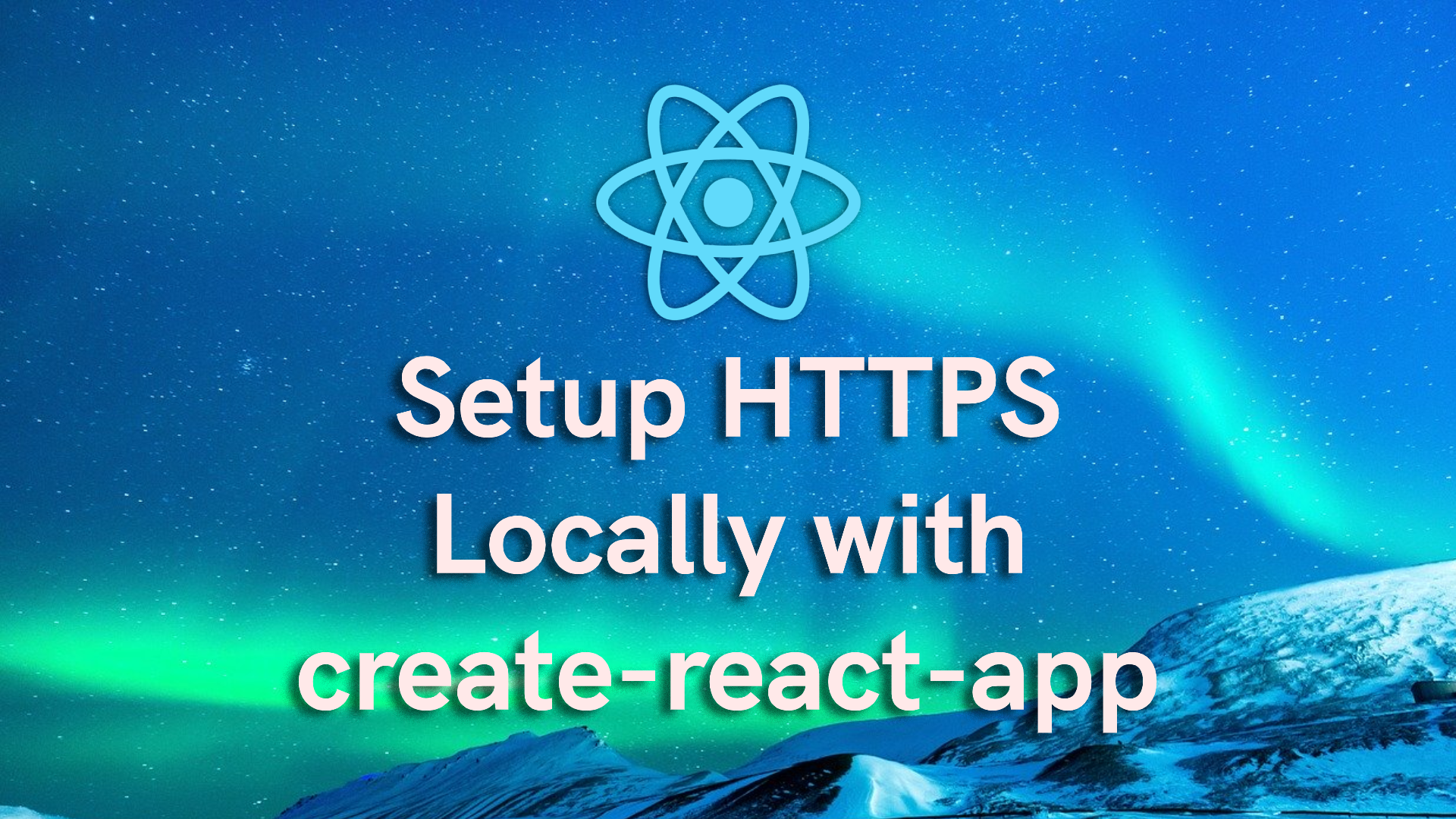 How to Setup HTTPS Locally with create-react-app
