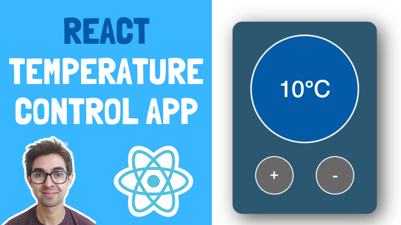 How to Build a Temperature Control App in React – Tips and Starter Code Included