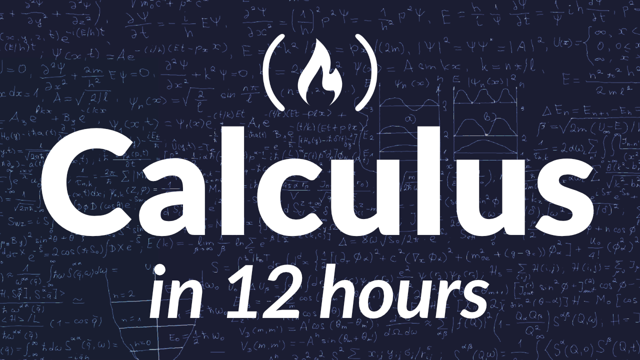 Learn Calculus 1 in This Free 12-Hour Course