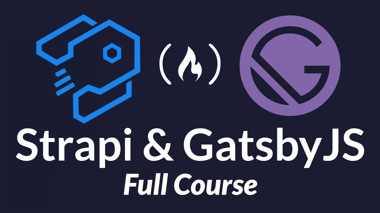 Create a full-stack website with Strapi and GatsbyJS