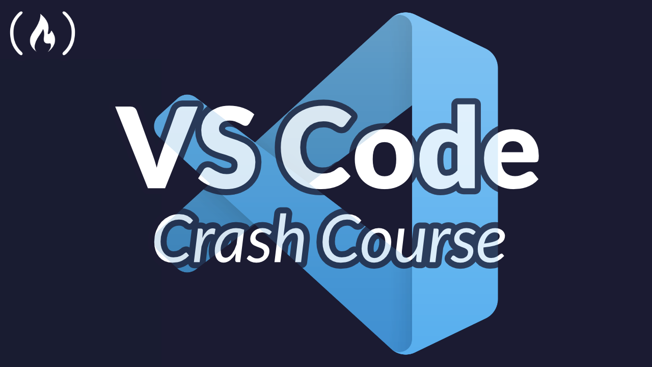 Visual Studio Code Course – How to Increase Your Productivity in VS Code