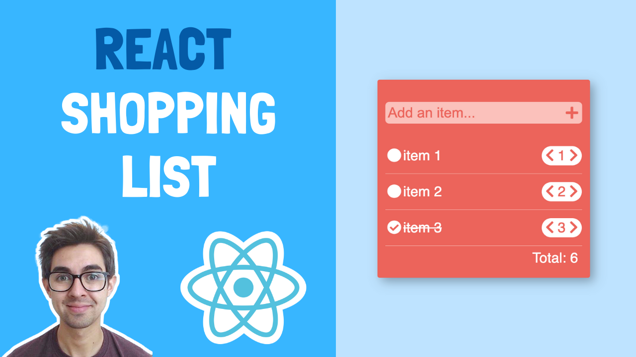 How to Build a Shopping List Using React Hooks (w/ Starter Code and Video Walkthrough)