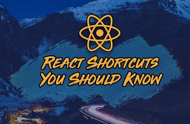 5 React Shortcuts That Will Instantly Boost Your Productivity