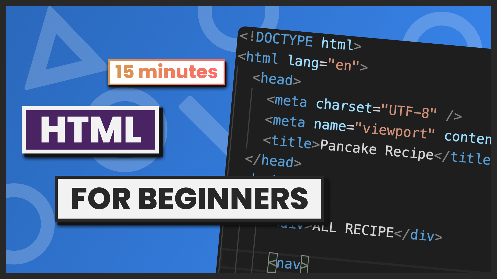 Learn HTML Basics for Beginners in Just 15 Minutes