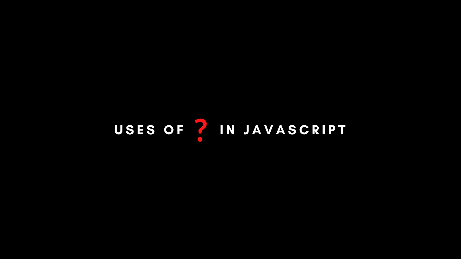 How the Question Mark (?) Operator Works in JavaScript