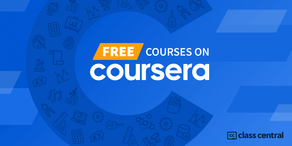 I uncovered 1700 Coursera Courses that Are Still Completely Free