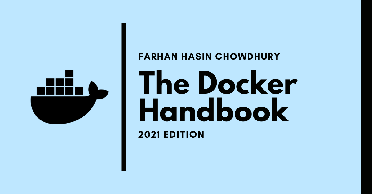 The Docker Handbook – 2021 Edition