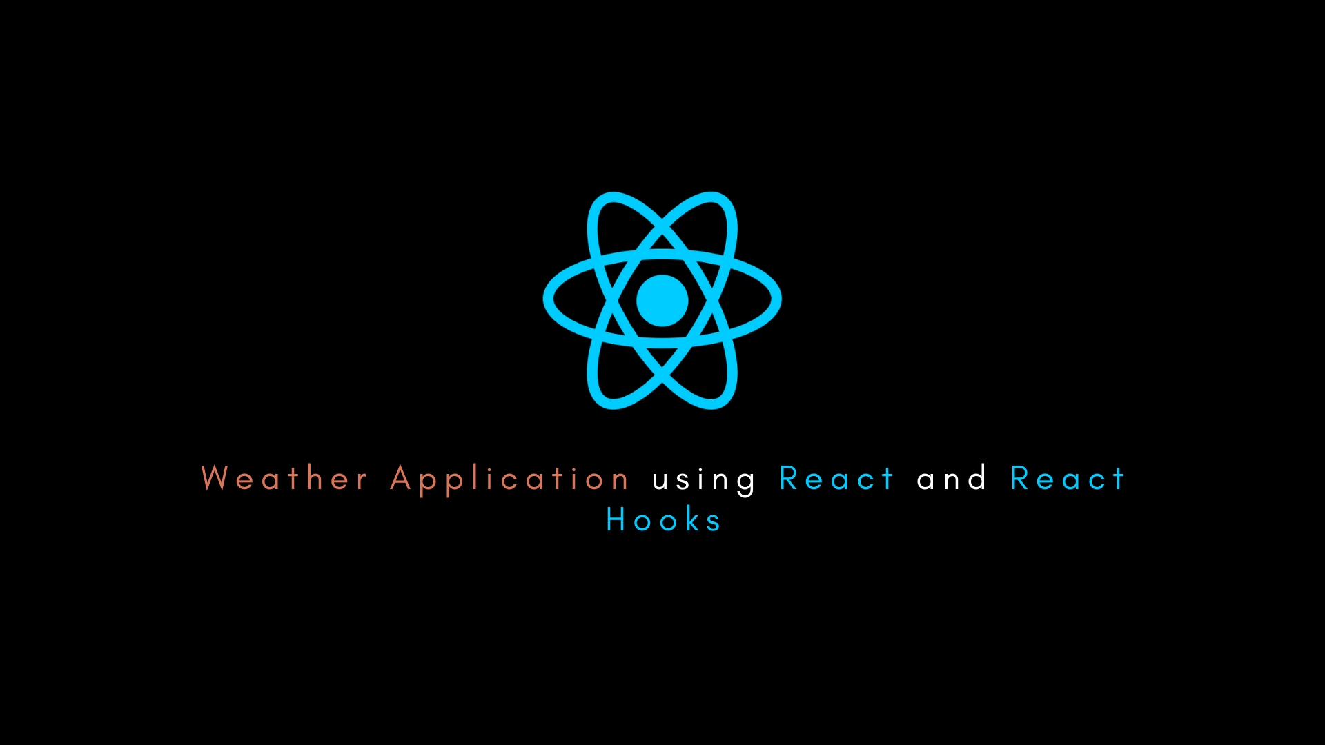 How to Build a Weather Application with React and React Hooks