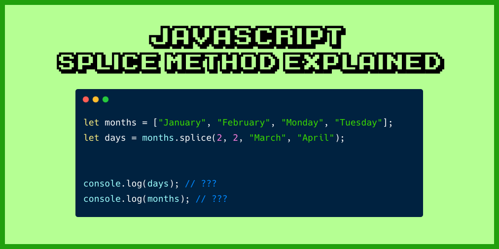 JavaScript Splice – How to Use the .splice() JS Array Method