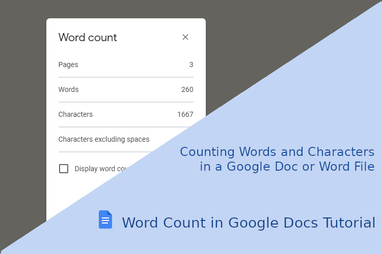 Word Count in Google Docs Tutorial – Counting Words and Characters in a Google Doc or Word File